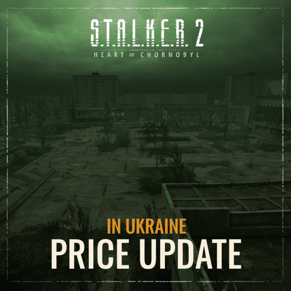 Вартість S.T.A.L.K.E.R. 2: Heart of Chornobyl підвищать майже вдвічі в українському регіоні Steam